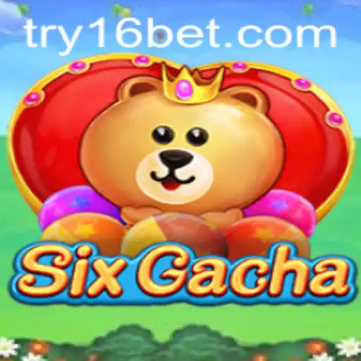 Mastering SixGacha: Unveiling the '16 Bet' Strategy